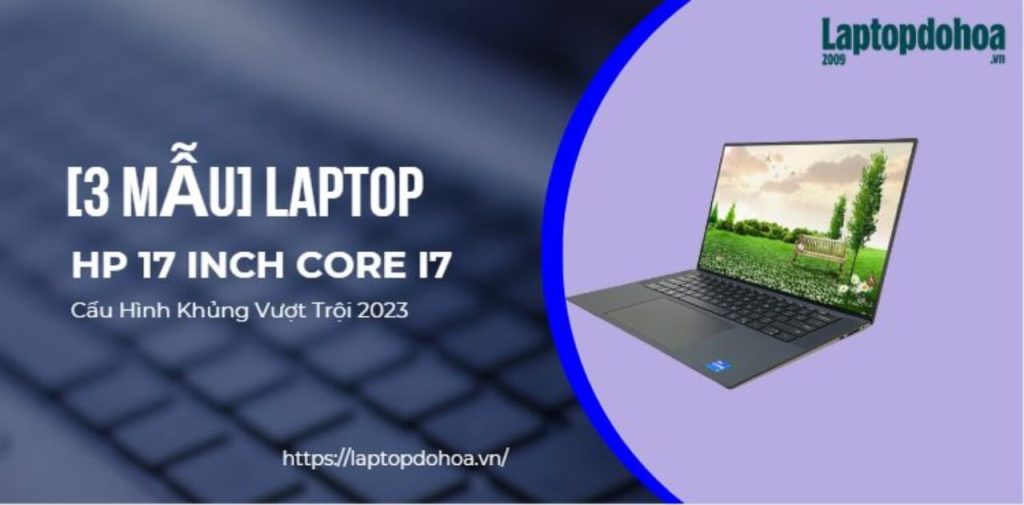 Laptop HP 17 Inch Core I7