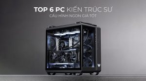 top-6-pc-kien-truc-su